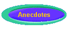 Anecdotes