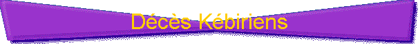 Décès Kébiriens