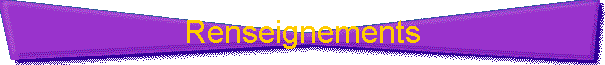 Renseignements