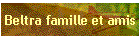 Beltra famille et amis
