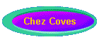 Chez Coves