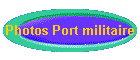 Photos Port militaire