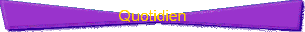 Quotidien
