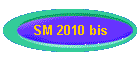 SM 2010 bis